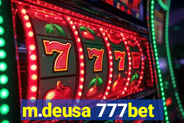 m.deusa 777bet